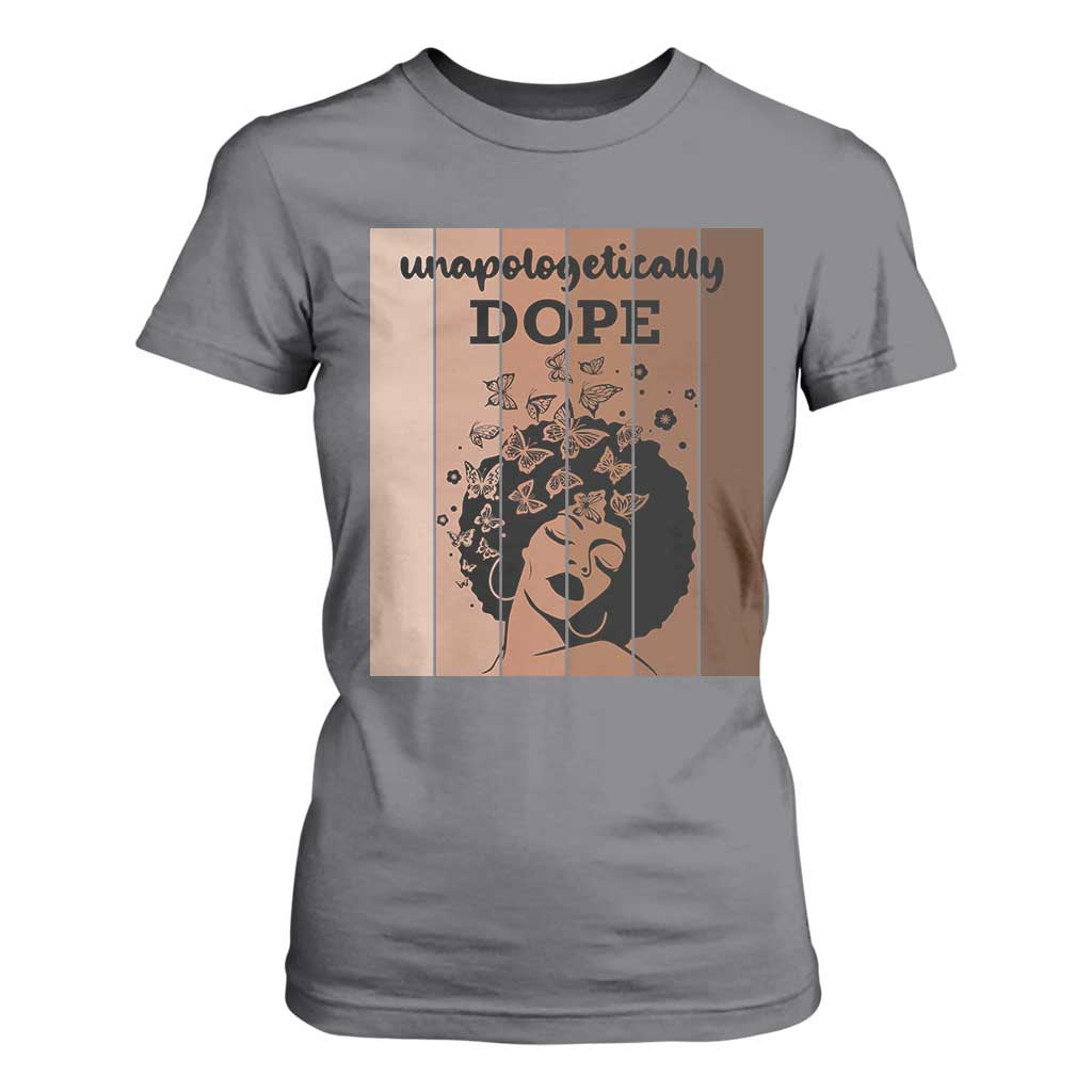 Inspirational Black Women Gift T Shirt For Women Unapologetically Dope - African Pride