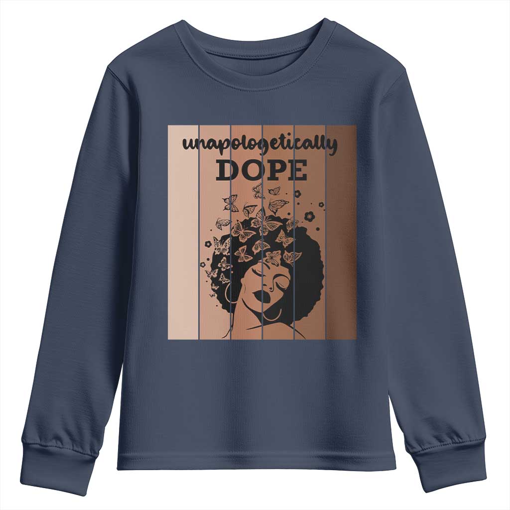 Inspirational Black Women Gift Youth Sweatshirt Unapologetically Dope - African Pride