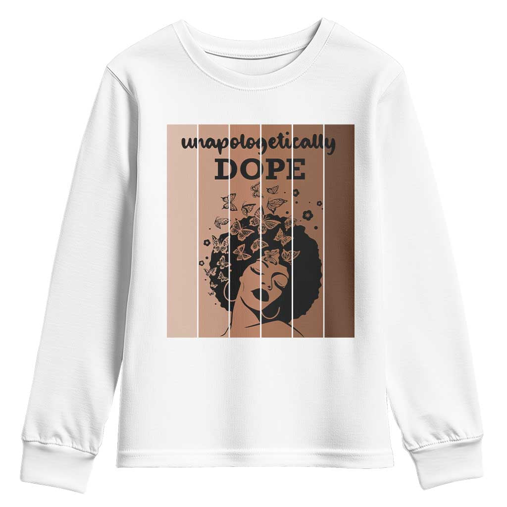 Inspirational Black Women Gift Youth Sweatshirt Unapologetically Dope - African Pride