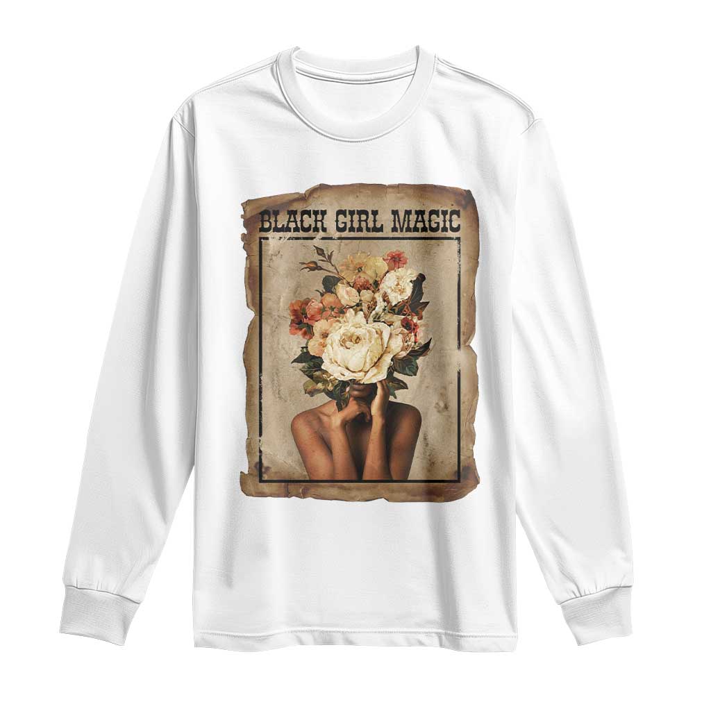 Black Girl Magic Long Sleeve Shirt Feminist Black Women In History - African Pride