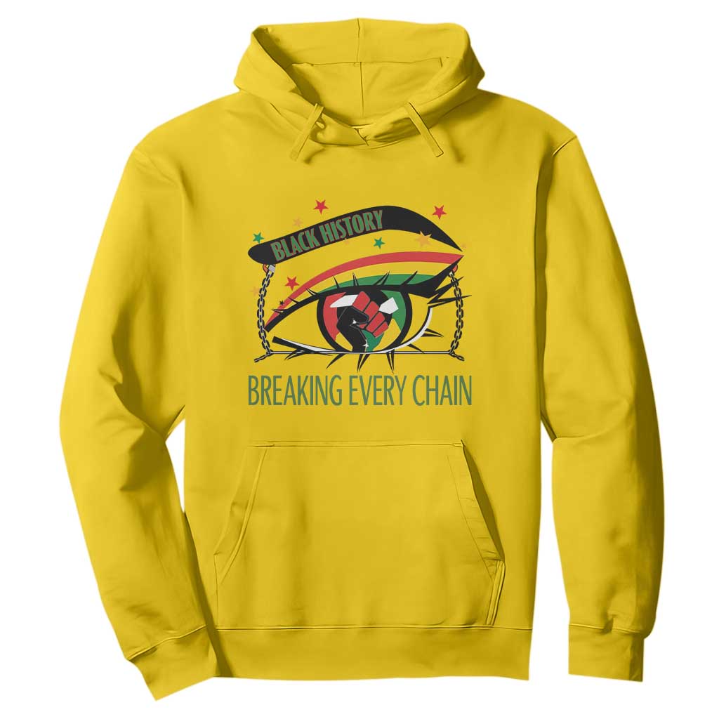 Breaking Every Chain Hoodie Black History Month Freedom Gift - African Pride