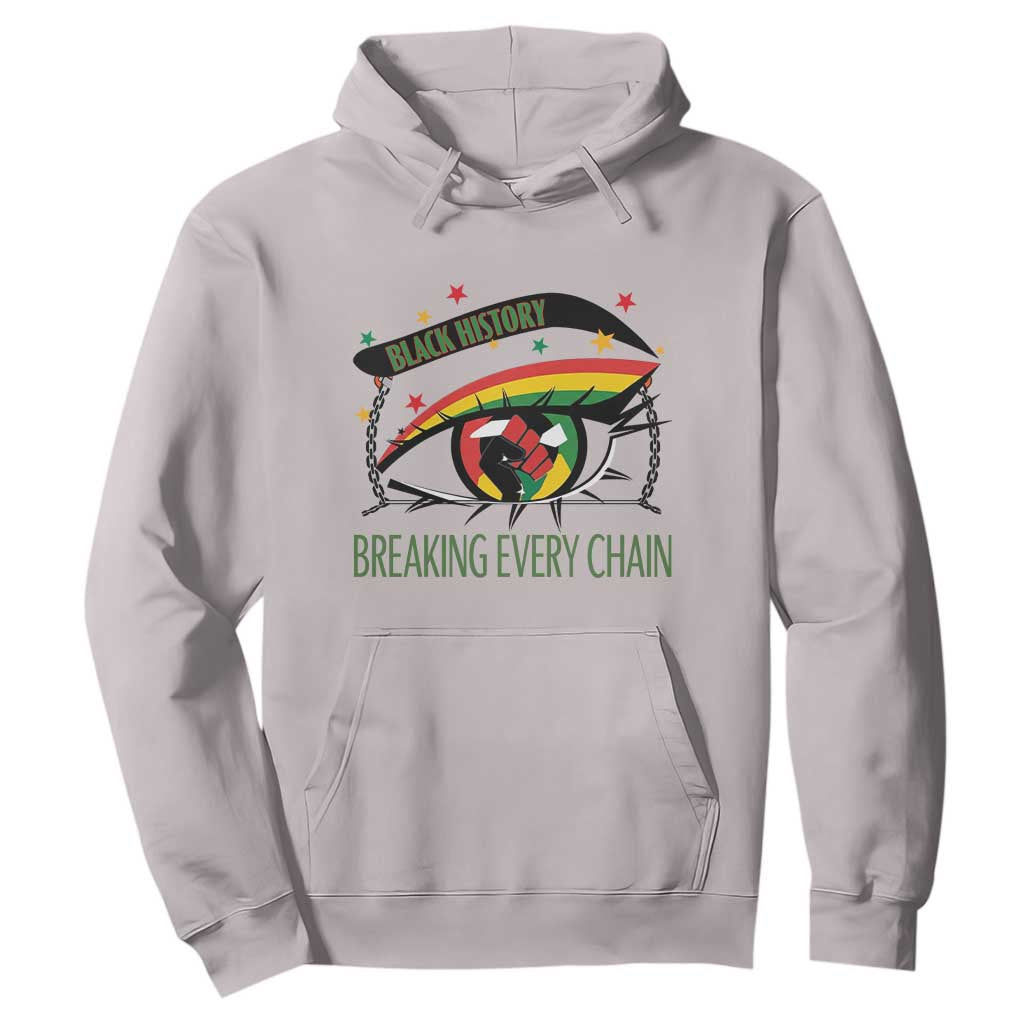 Breaking Every Chain Hoodie Black History Month Freedom Gift - African Pride