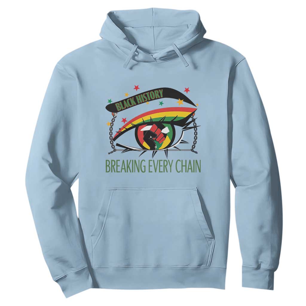 Breaking Every Chain Hoodie Black History Month Freedom Gift - African Pride