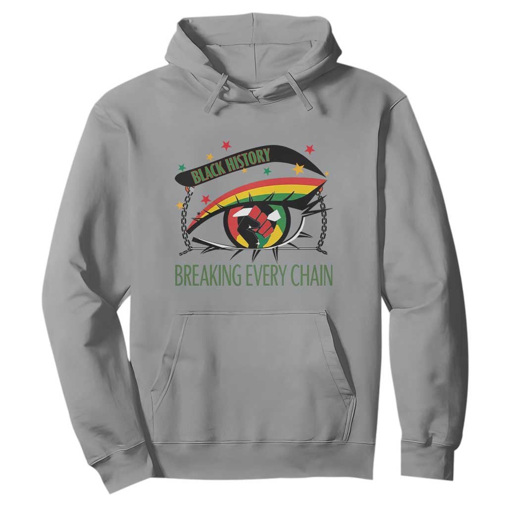 Breaking Every Chain Hoodie Black History Month Freedom Gift - African Pride