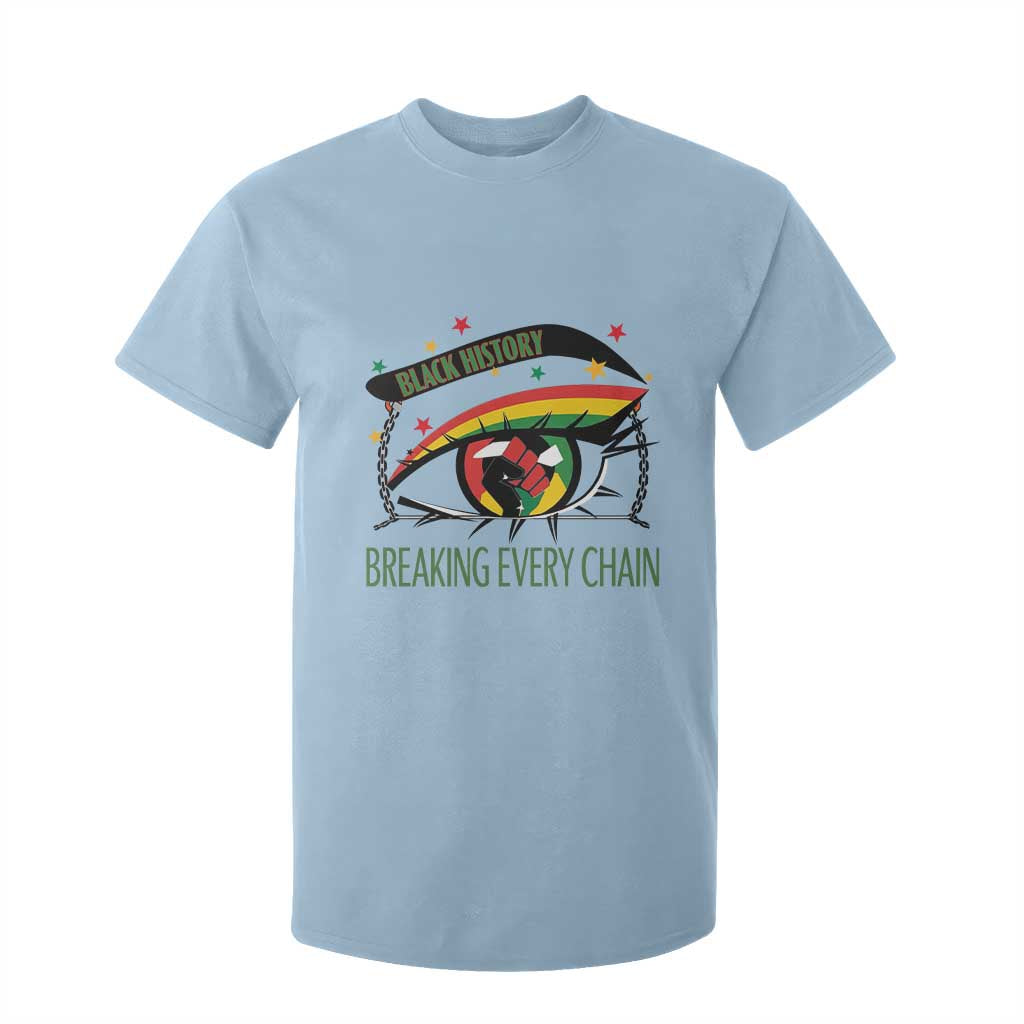 Breaking Every Chain T Shirt For Kid Black History Month Freedom Gift - African Pride