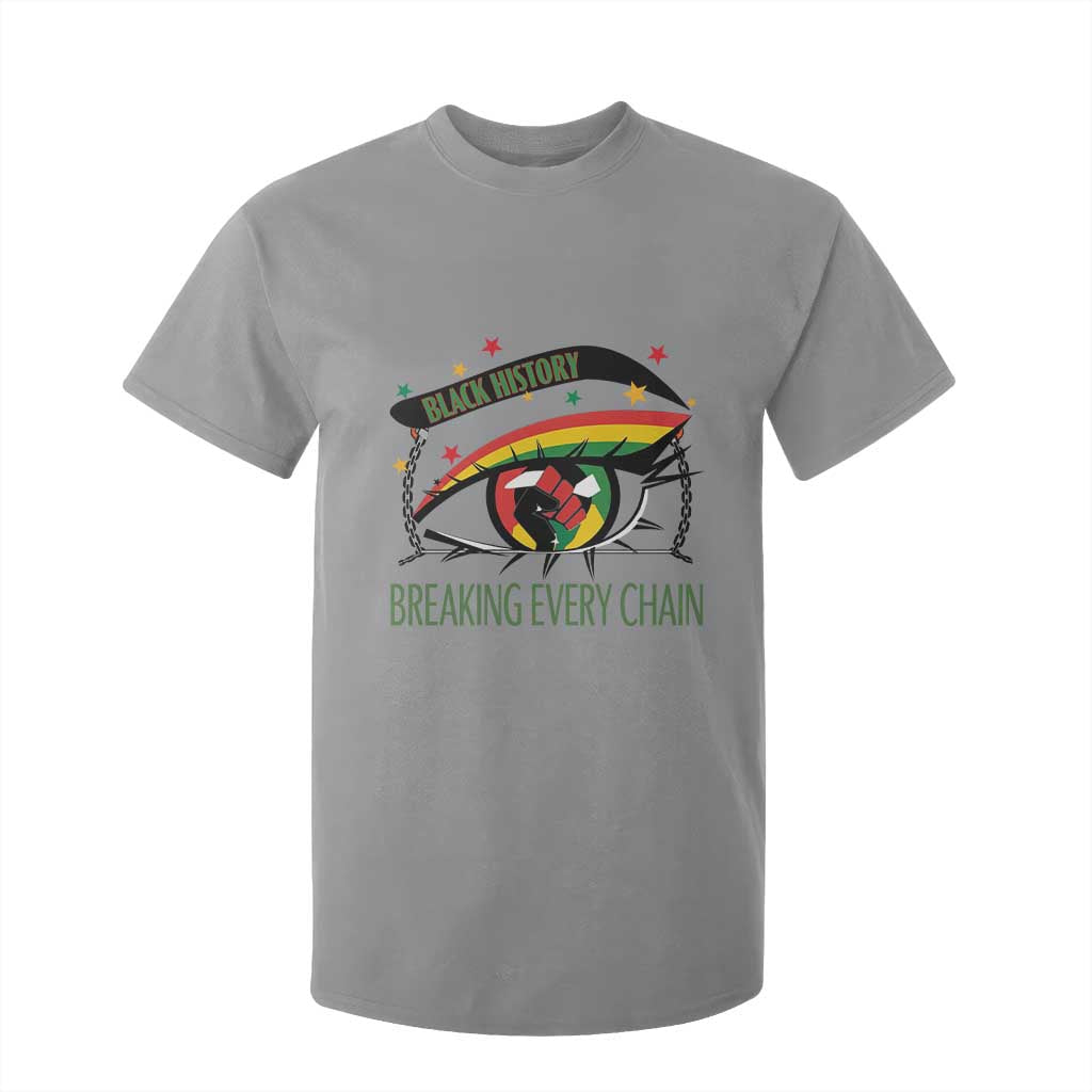 Breaking Every Chain T Shirt For Kid Black History Month Freedom Gift - African Pride