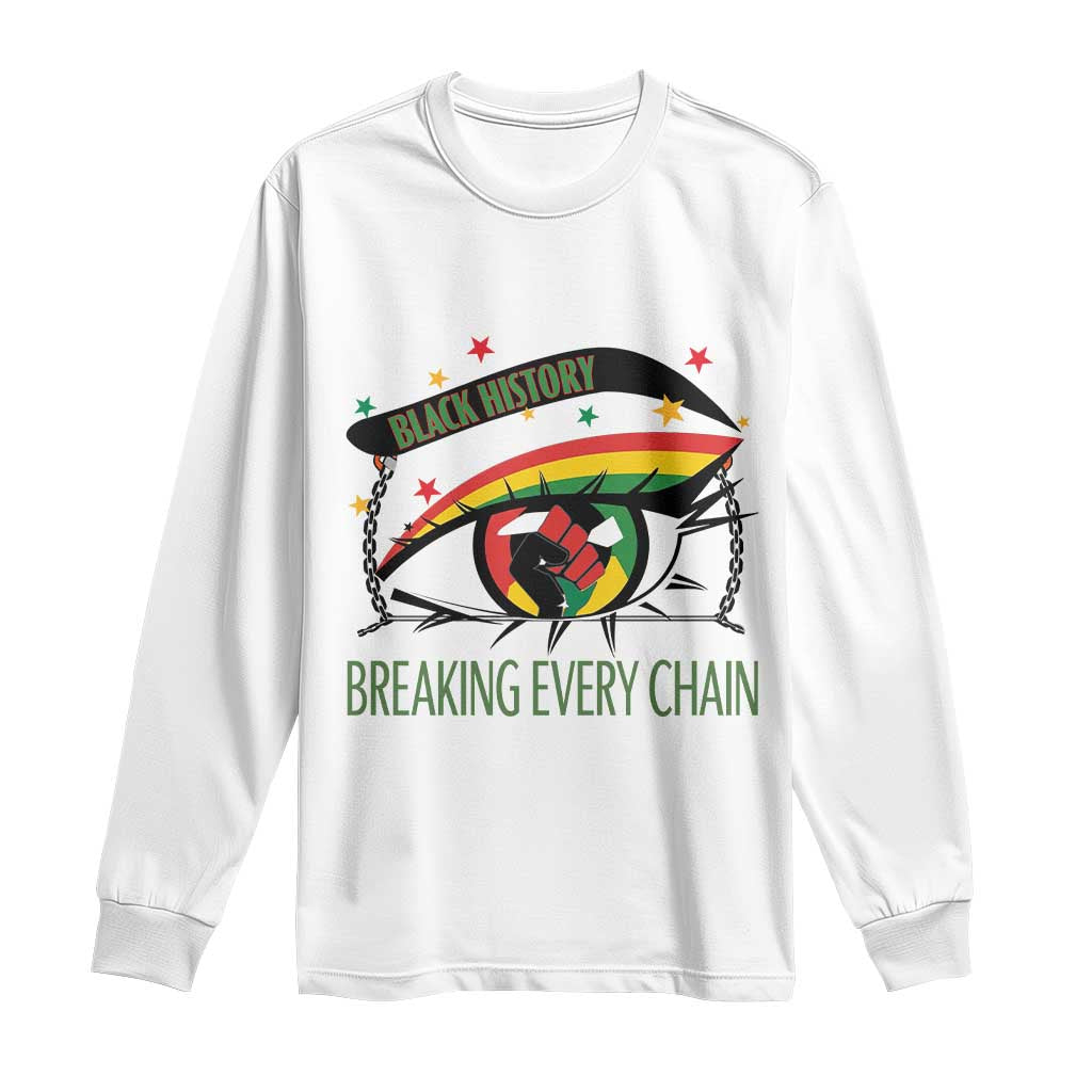 Breaking Every Chain Long Sleeve Shirt Black History Month Freedom Gift - African Pride