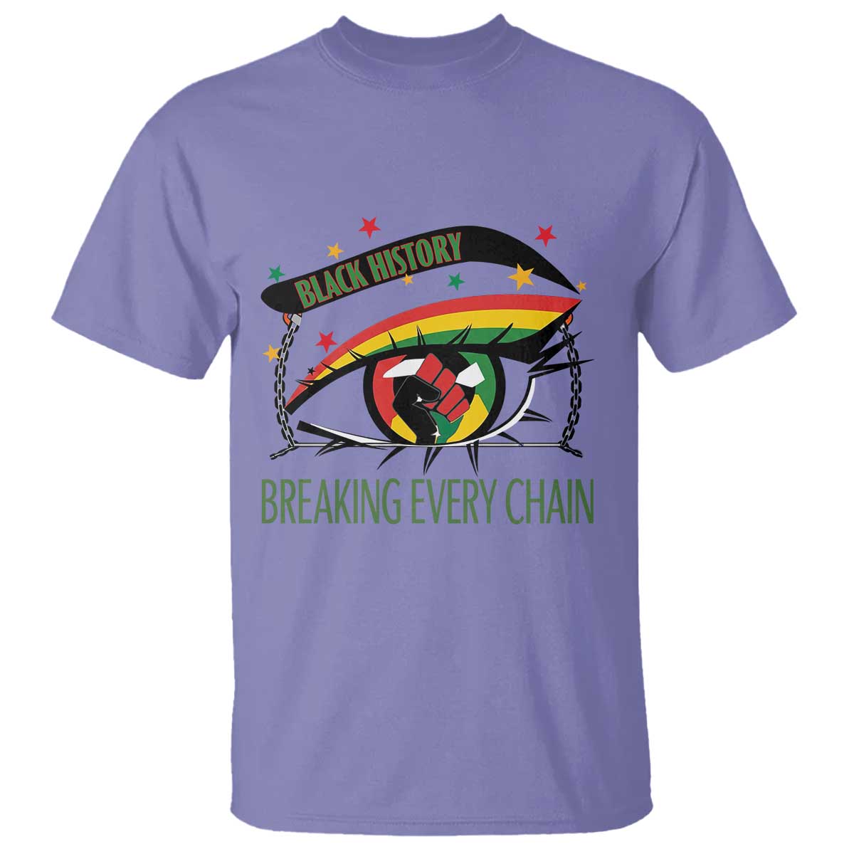 Breaking Every Chain T Shirt Black History Month Freedom Gift - African Pride