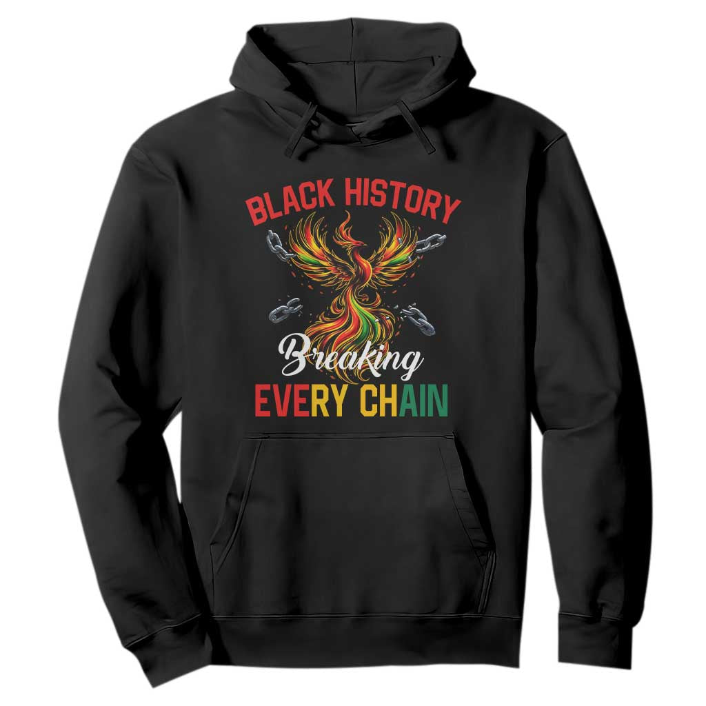 Phoenix Rising Breaking Every Chain Hoodie Black History Month Freedom Gift - African Pride