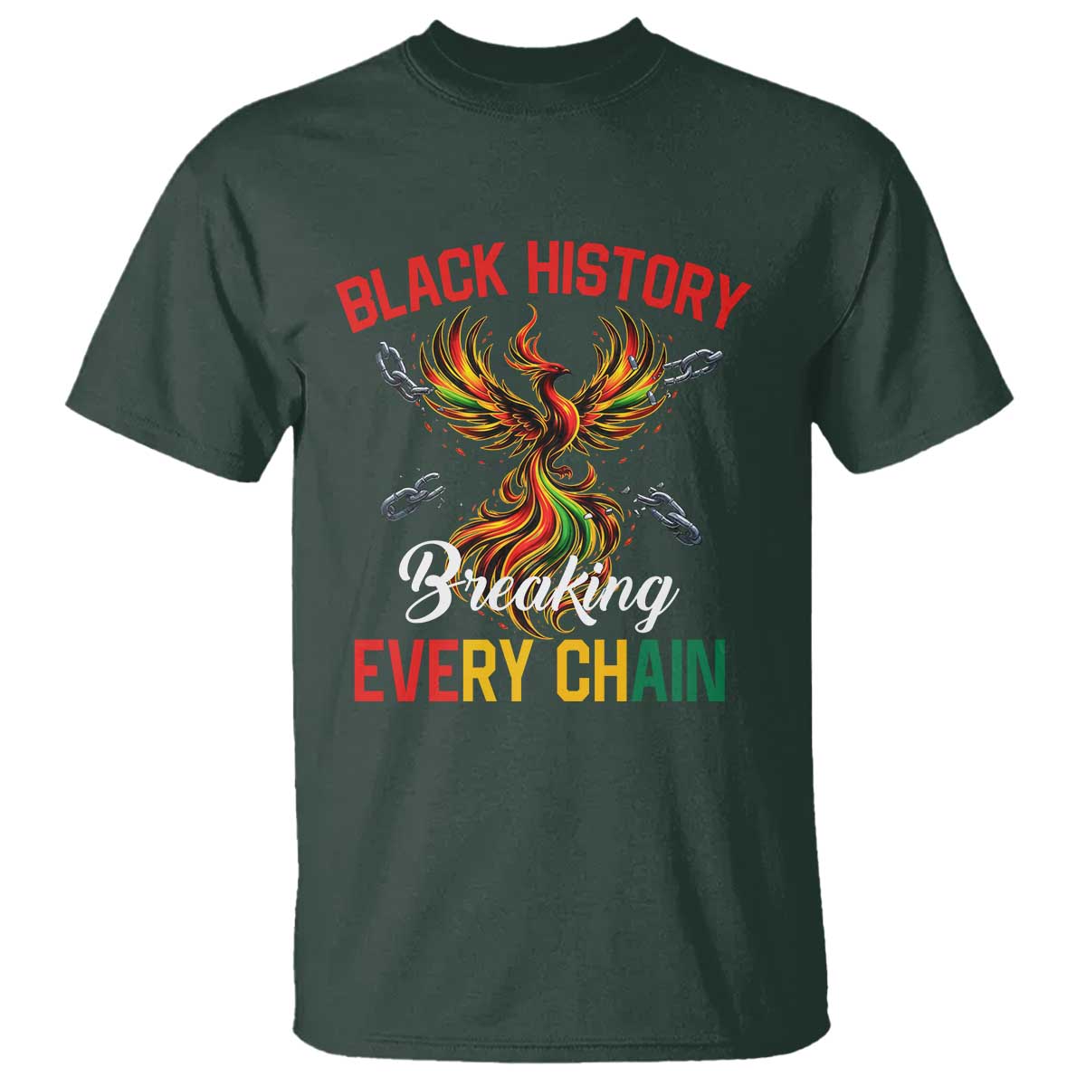 Phoenix Rising Breaking Every Chain T Shirt Black History Month Freedom Gift - African Pride