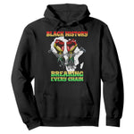 African American Civil Rights Gift Hoodie Breaking Every Chain - African Pride