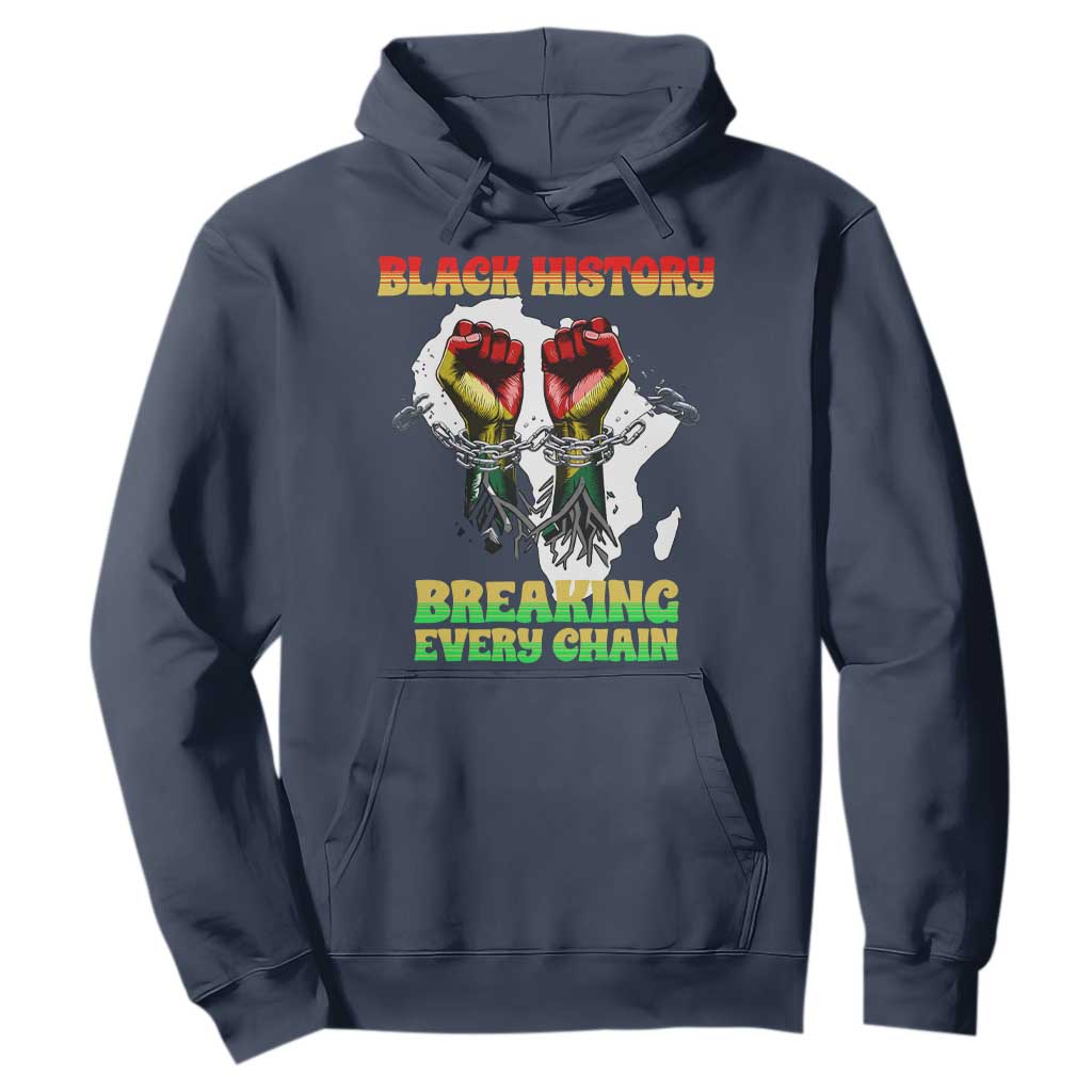 African American Civil Rights Gift Hoodie Breaking Every Chain - African Pride