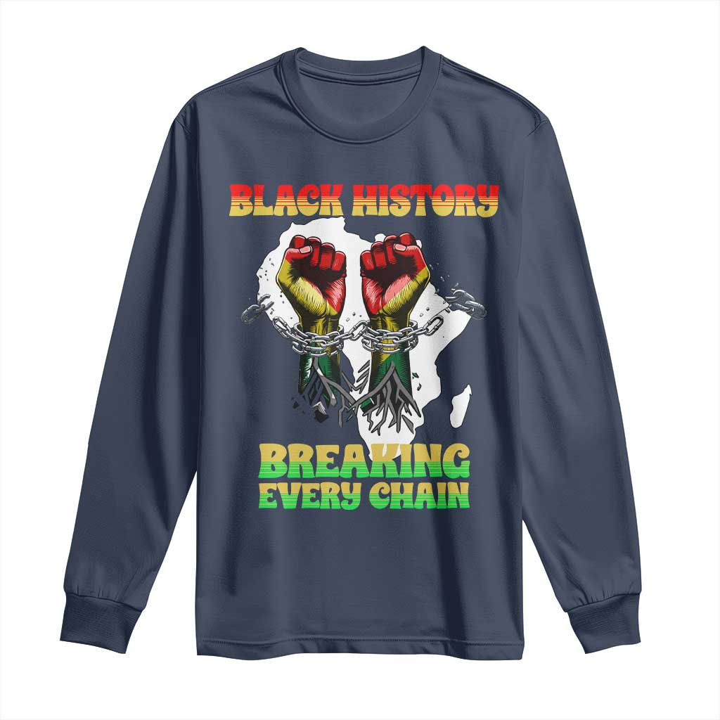 African American Civil Rights Gift Long Sleeve Shirt Breaking Every Chain - African Pride