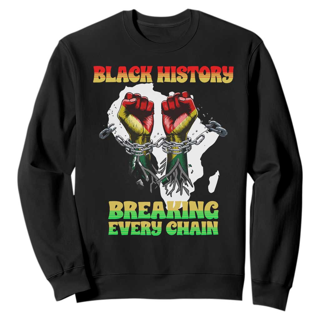 African American Civil Rights Gift Sweatshirt Breaking Every Chain - African Pride