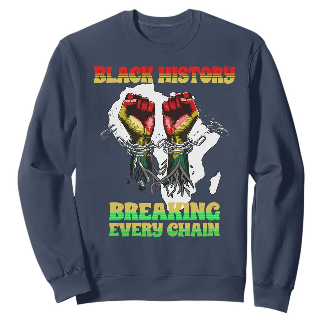 African American Civil Rights Gift Sweatshirt Breaking Every Chain - African Pride