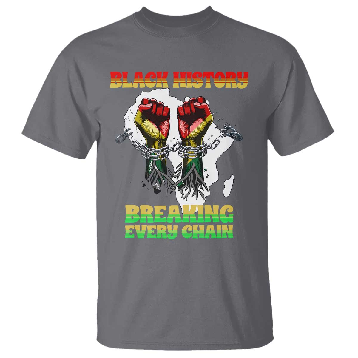African American Civil Rights Gift T Shirt Breaking Every Chain - African Pride