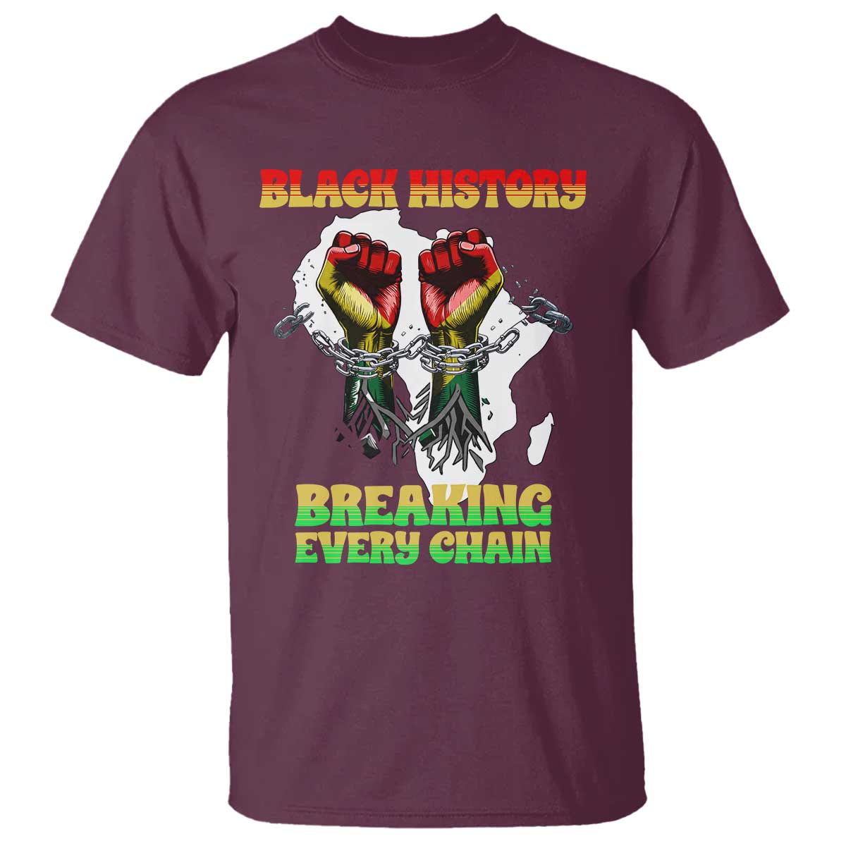 African American Civil Rights Gift T Shirt Breaking Every Chain - African Pride