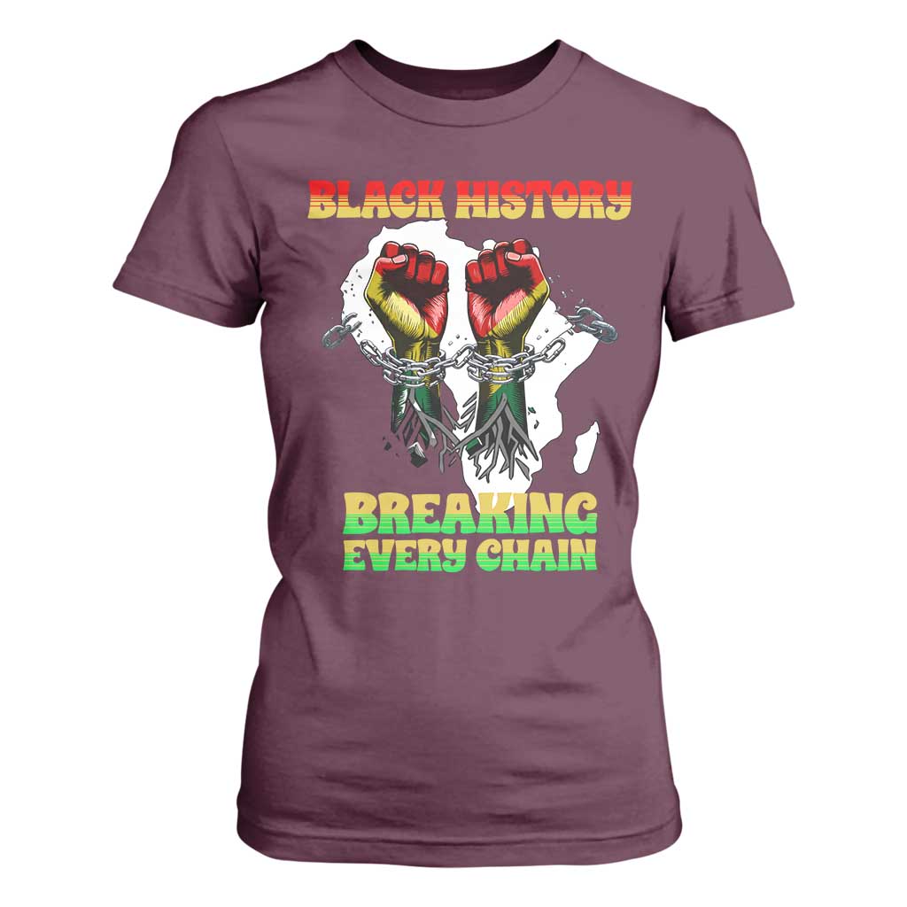 African American Civil Rights Gift T Shirt For Women Breaking Every Chain - African Pride