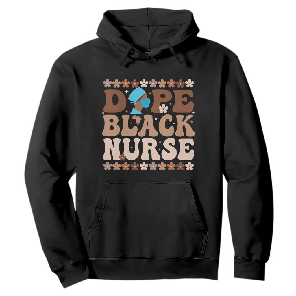 Dope Black Nurse Hoodie African American Black Nurse Gift - African Pride