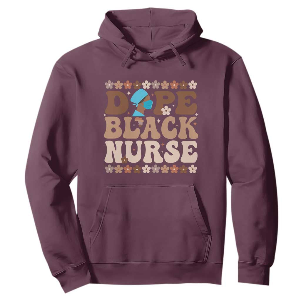 Dope Black Nurse Hoodie African American Black Nurse Gift - African Pride