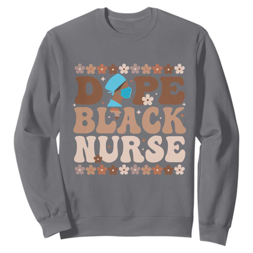 Dope Black Nurse Sweatshirt African American Black Nurse Gift - African Pride