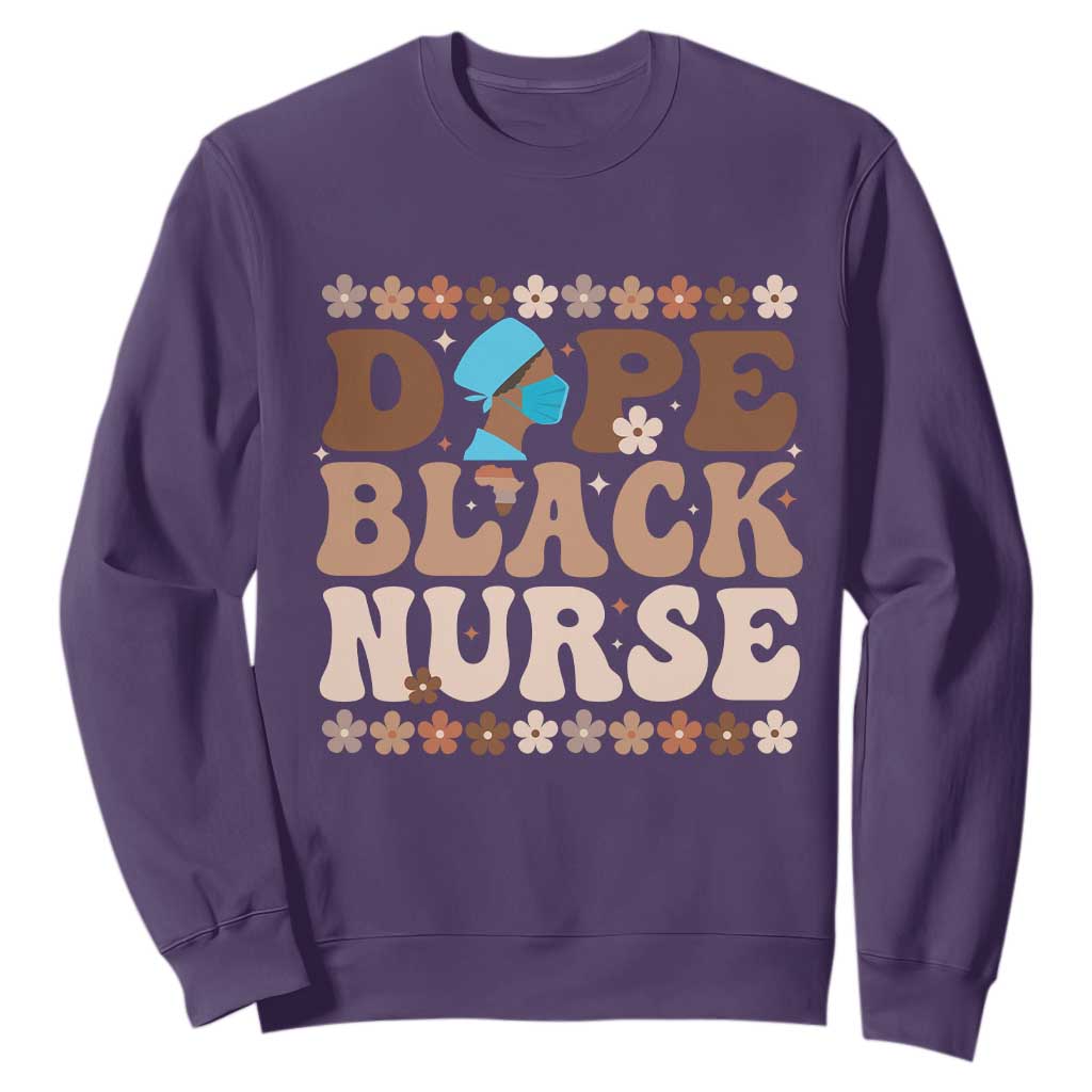 Dope Black Nurse Sweatshirt African American Black Nurse Gift - African Pride