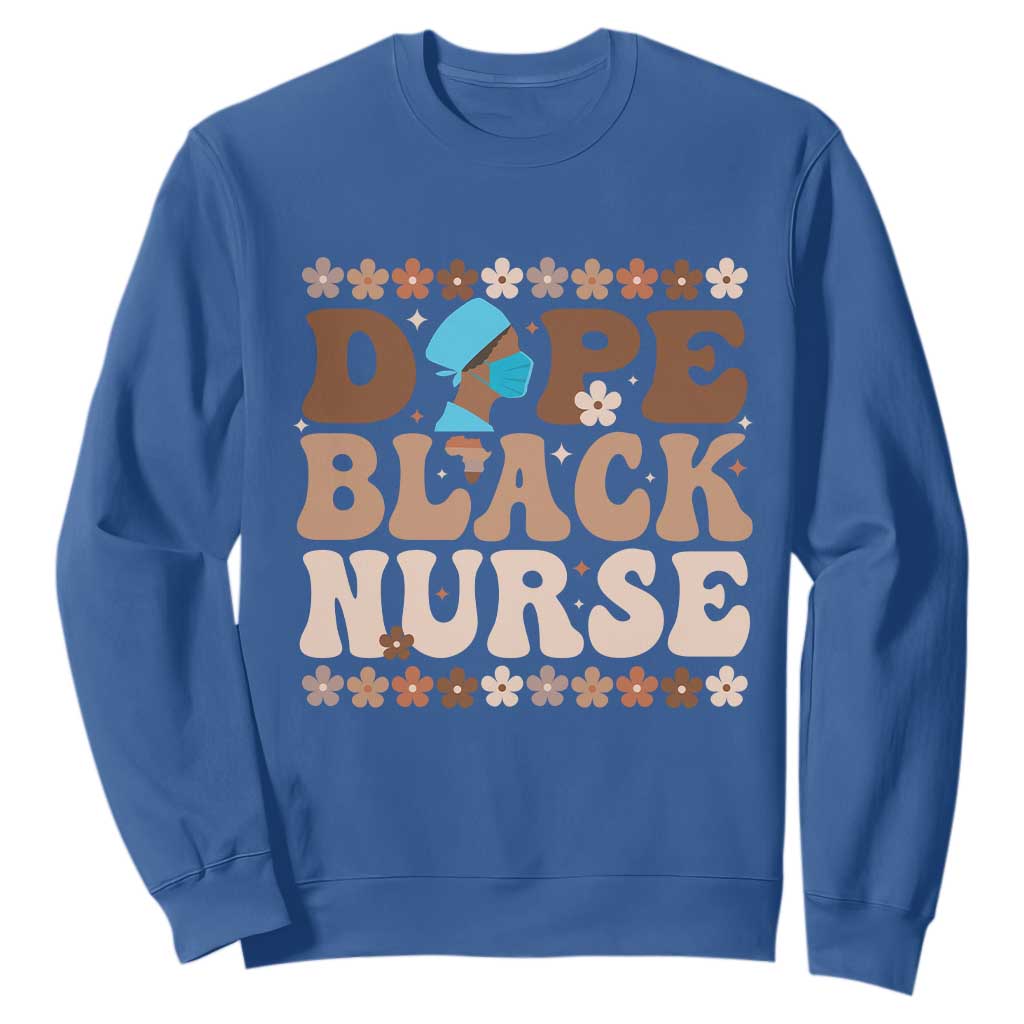 Dope Black Nurse Sweatshirt African American Black Nurse Gift - African Pride