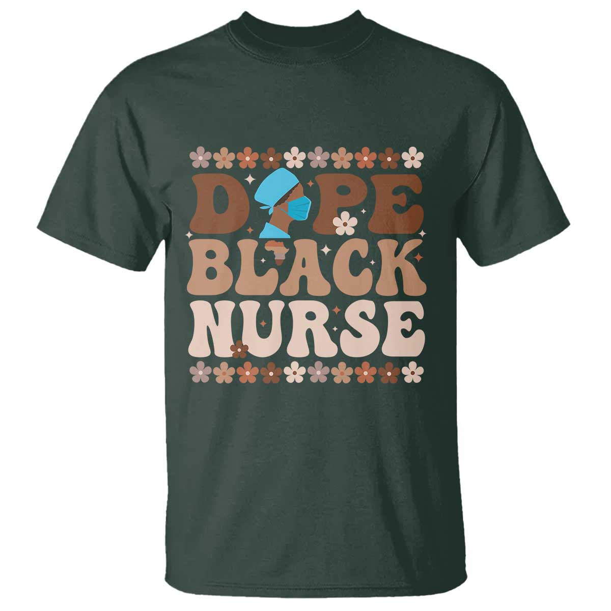 Dope Black Nurse T Shirt African American Black Nurse Gift - African Pride