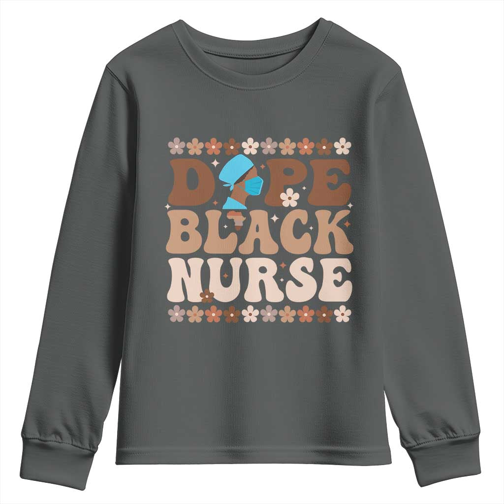 Dope Black Nurse Youth Sweatshirt African American Black Nurse Gift - African Pride