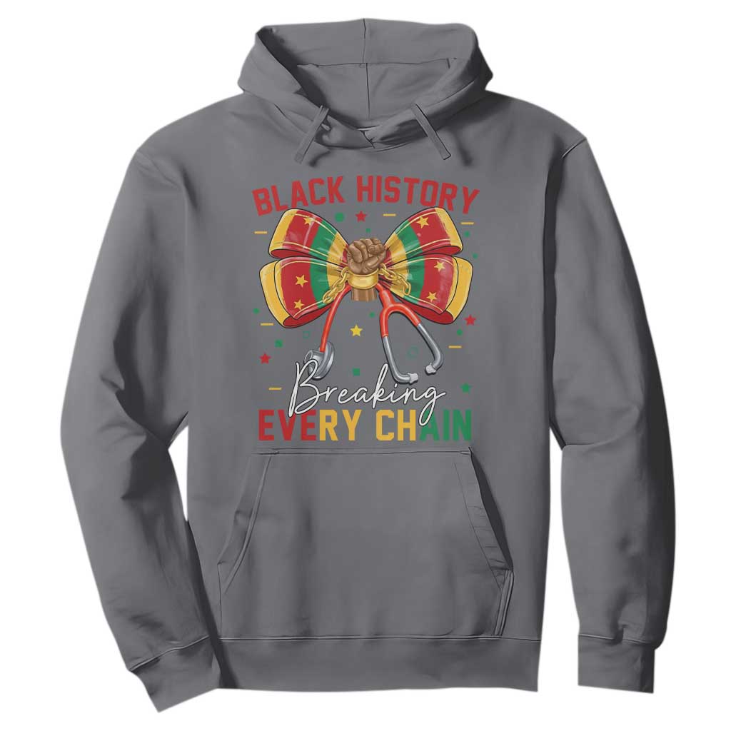 Black History Breaking Every Chain Hoodie Gift For Black Nurse - African Pride