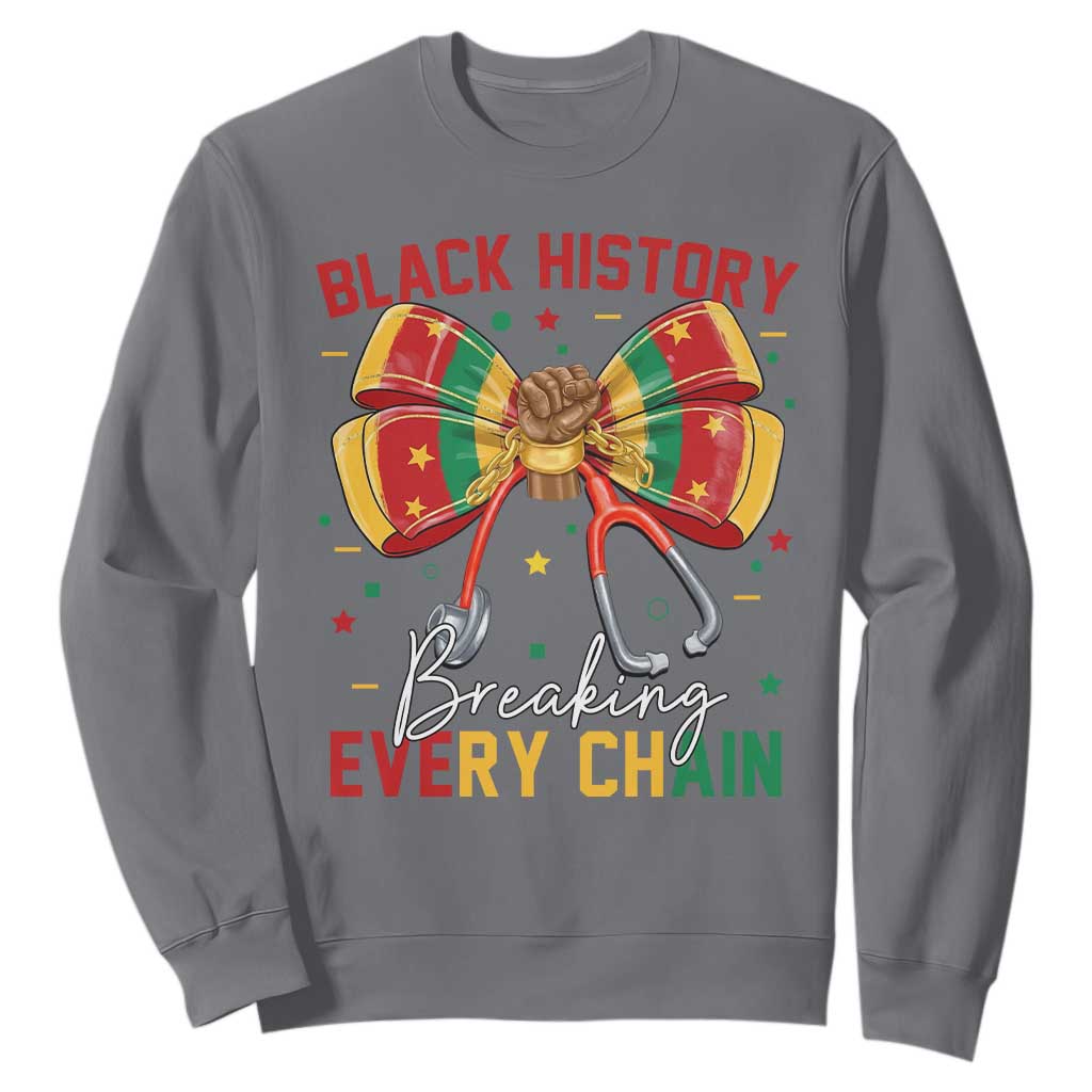 Black History Breaking Every Chain Sweatshirt Gift For Black Nurse - African Pride