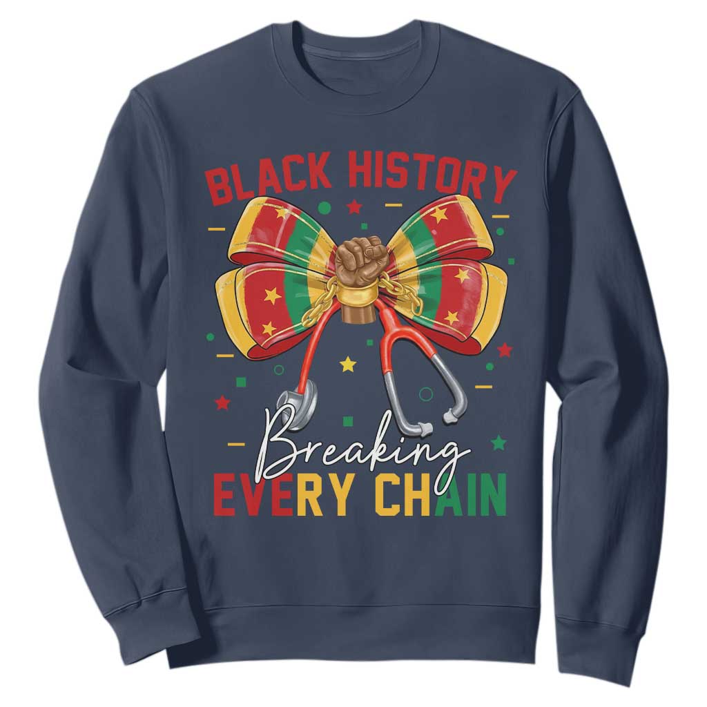 Black History Breaking Every Chain Sweatshirt Gift For Black Nurse - African Pride