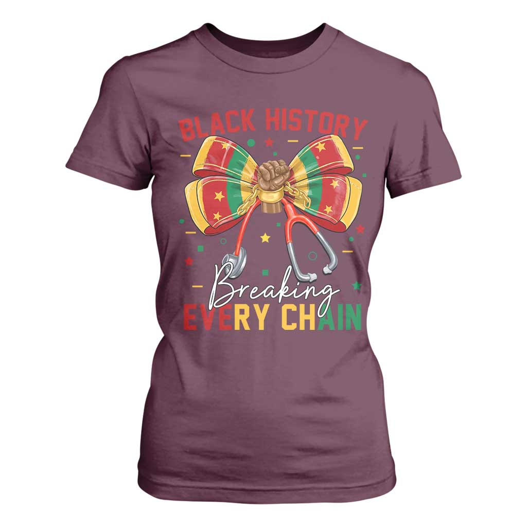 Black History Breaking Every Chain T Shirt For Women Gift For Black Nurse - African Pride