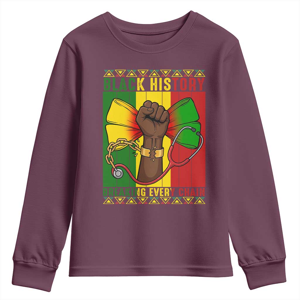 Breaking Every Chain Youth Sweatshirt Black History Medical Professional Gift - African Pride