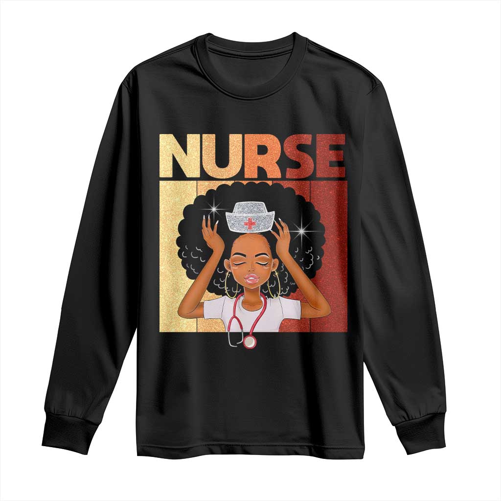 Strong Black Nurse Long Sleeve Shirt Black History Medical Professional Gift - African Pride