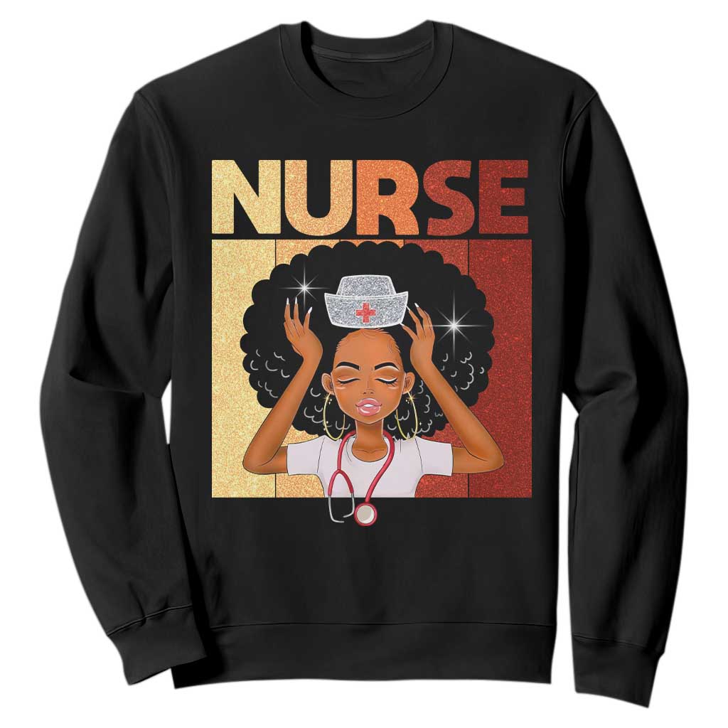 Strong Black Nurse Sweatshirt Black History Medical Professional Gift - African Pride