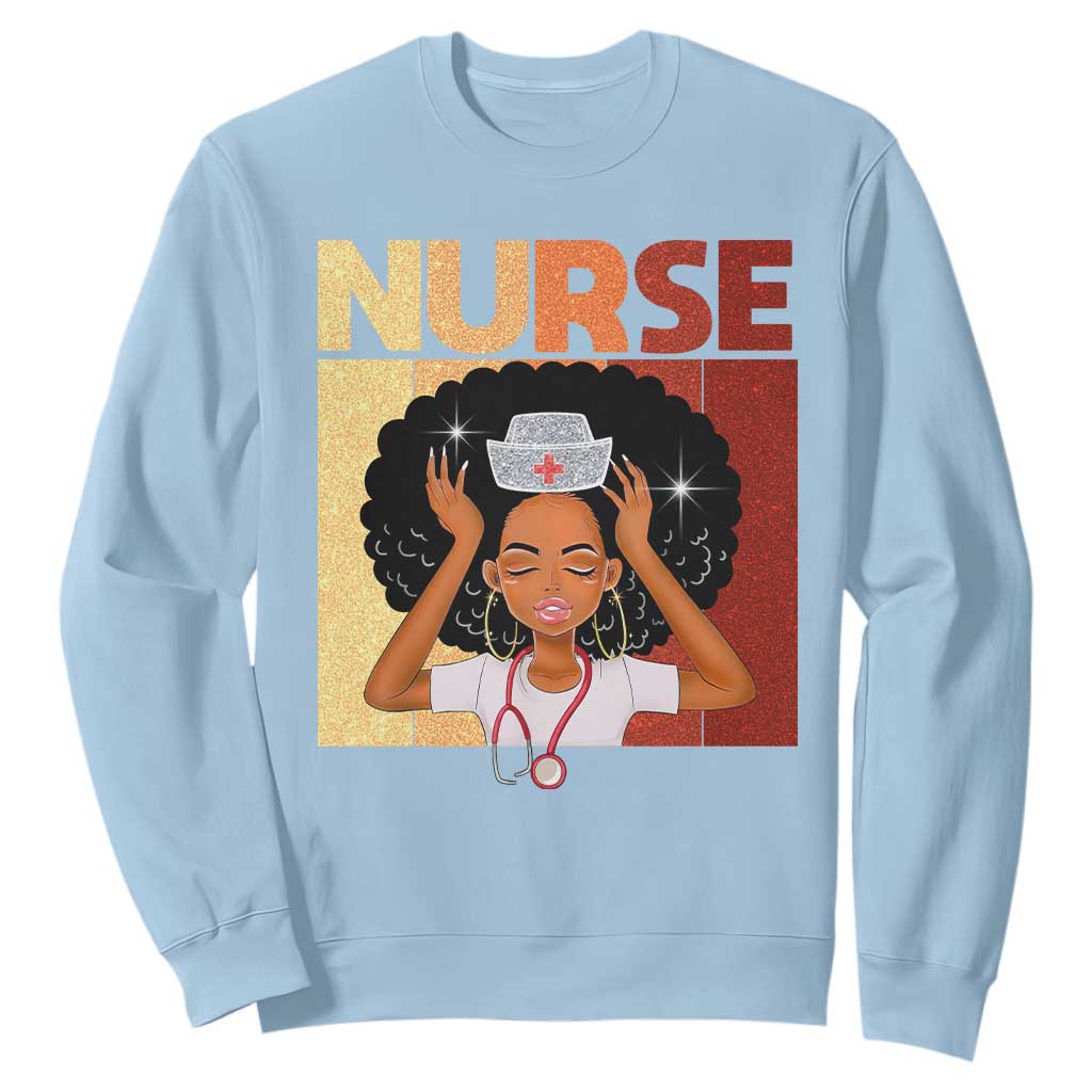 Strong Black Nurse Sweatshirt Black History Medical Professional Gift - African Pride