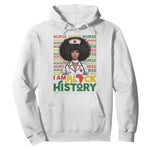 I Am Black History Hoodie Black History Month Nurse Gift - African Pride