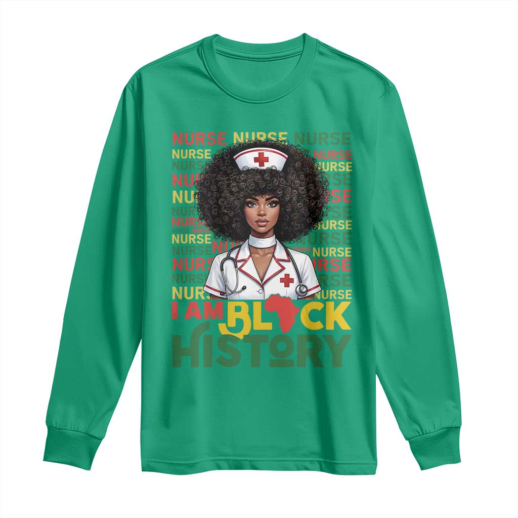 I Am Black History Long Sleeve Shirt Black History Month Nurse Gift - African Pride