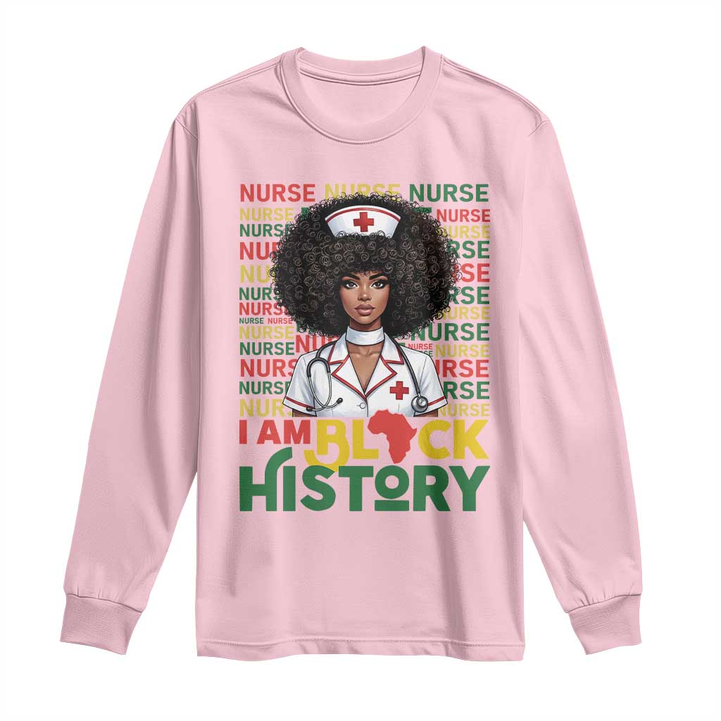 I Am Black History Long Sleeve Shirt Black History Month Nurse Gift - African Pride
