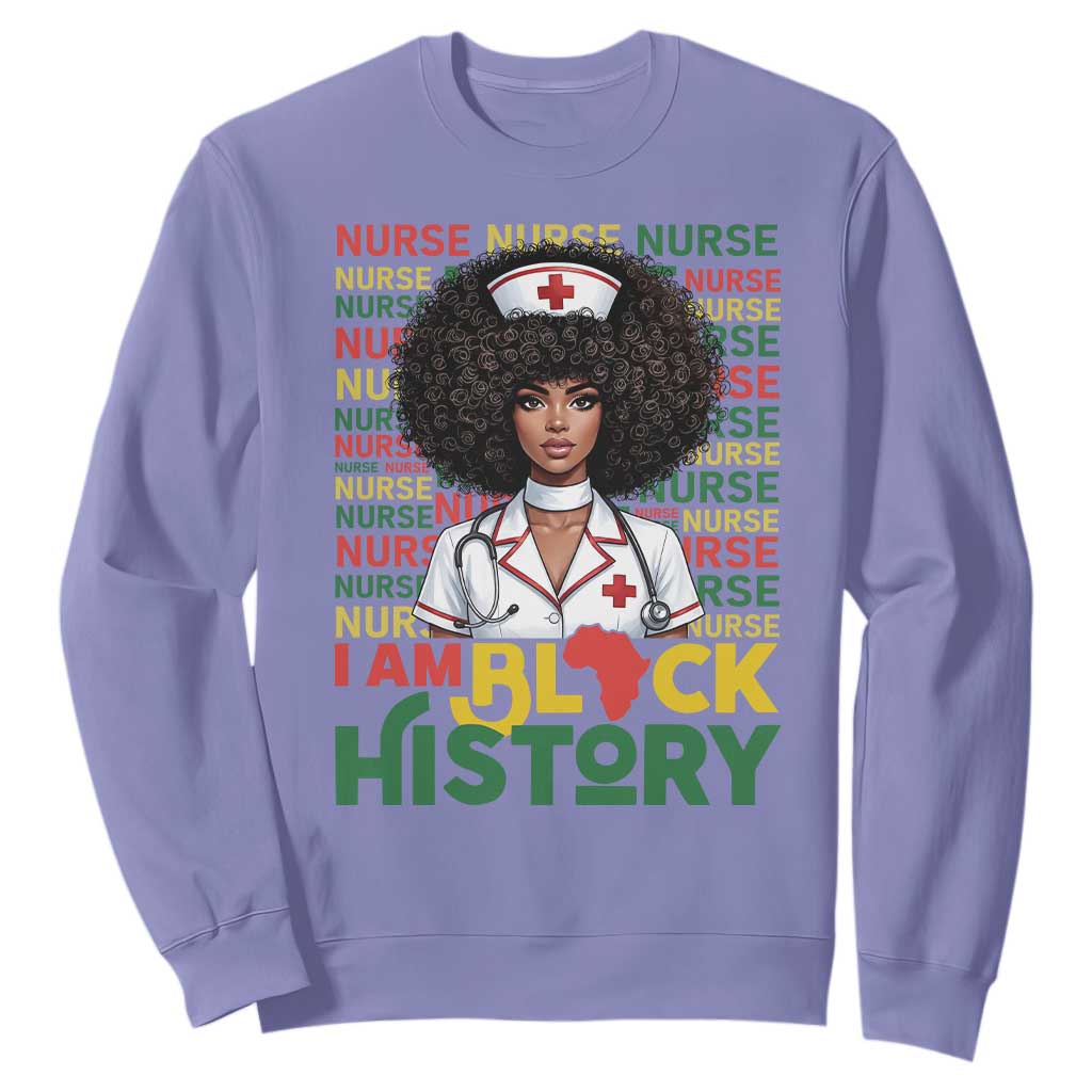 I Am Black History Sweatshirt Black History Month Nurse Gift - African Pride