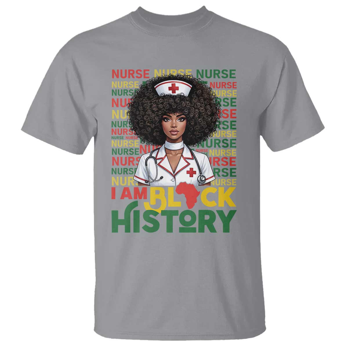 I Am Black History T Shirt Black History Month Nurse Gift - African Pride