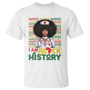 I Am Black History T Shirt Black History Month Nurse Gift - African Pride