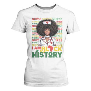 I Am Black History T Shirt For Women Black History Month Nurse Gift - African Pride