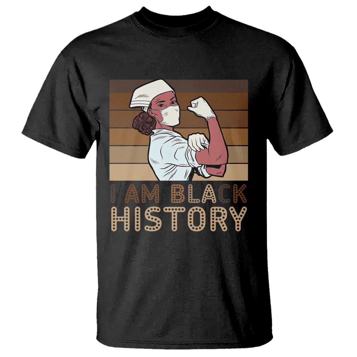 Proud Black Nurse T Shirt I Am Black History - African Pride