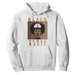 Black Nurse Magic Hoodie Black History Month Nurse Gift - African Pride