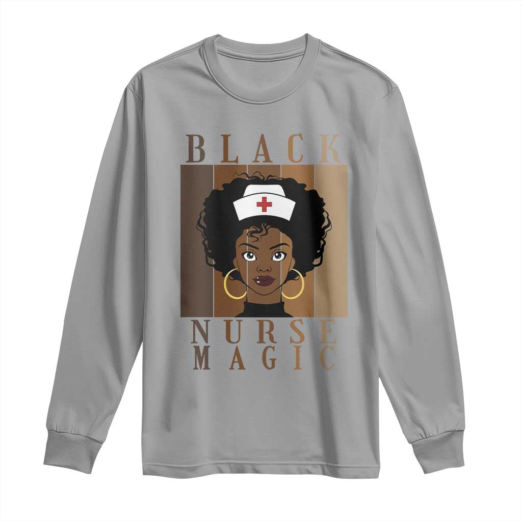 Black Nurse Magic Long Sleeve Shirt Black History Month Nurse Gift - African Pride