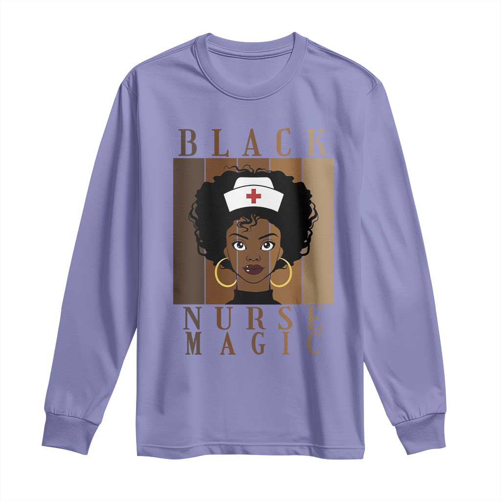 Black Nurse Magic Long Sleeve Shirt Black History Month Nurse Gift - African Pride