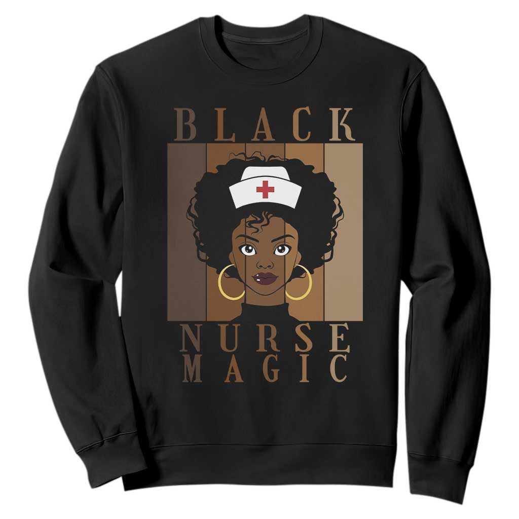Black Nurse Magic Sweatshirt Black History Month Nurse Gift - African Pride