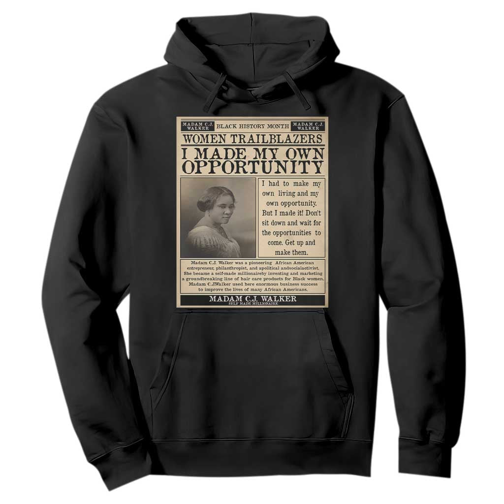 Madam C.J. Walker Hoodie I Made My Own Opportunity - African Pride